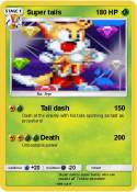 Super tails