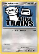 i like trains