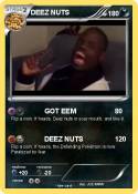 DEEZ NUTS