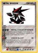 METAL SHADOW