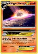 Bigger Meteor
