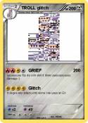 TROLL glitch