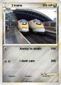 2 trains