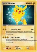 good Pikachu