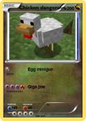 Chicken dangero