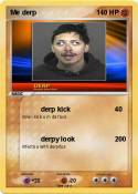 Me derp