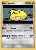 Sussy moogus