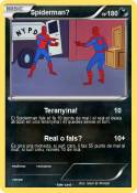 Spiderman?