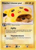 Pikachu I choos