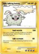 ugly talking