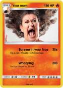 Your mom