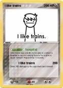 I like trains