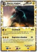Electro shadow