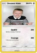 Dresseur Adam