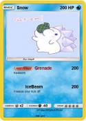 Snow
