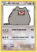 the fat cat