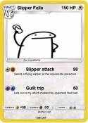 Slipper Fella