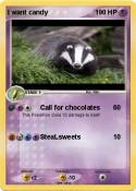 I want candy
