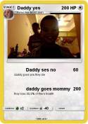 Daddy yes