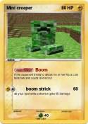 Mini creeper