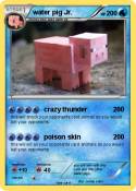 water pig Jr.