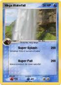 Mega Waterfall