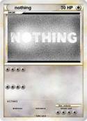 nothing