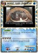 WORST. CARD.