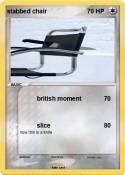 stabbed chair