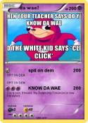 da wae?