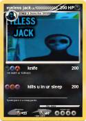eyeless jack