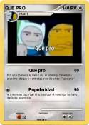 QUE PRO