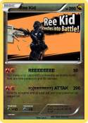 Ree Kid