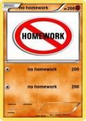 no homework
