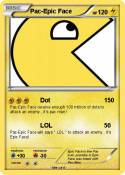 Pac-Epic Face