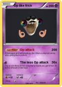 Op like frick