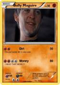 Bully Maguire
