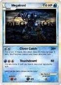 Megatron!