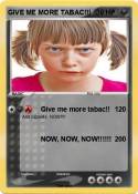 GIVE ME MORE