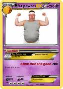 fat powers