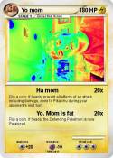 Yo mom