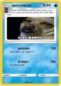 perro mamón