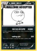 U_MAD_BRO!!
