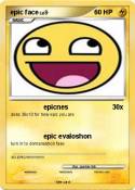 epic face