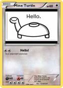Mine Turtle
