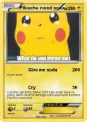 Pikachu need