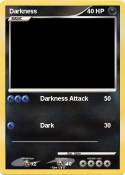 Darkness