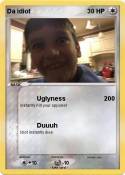 Da idiot