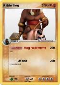 Raider hog