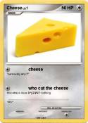 Cheese